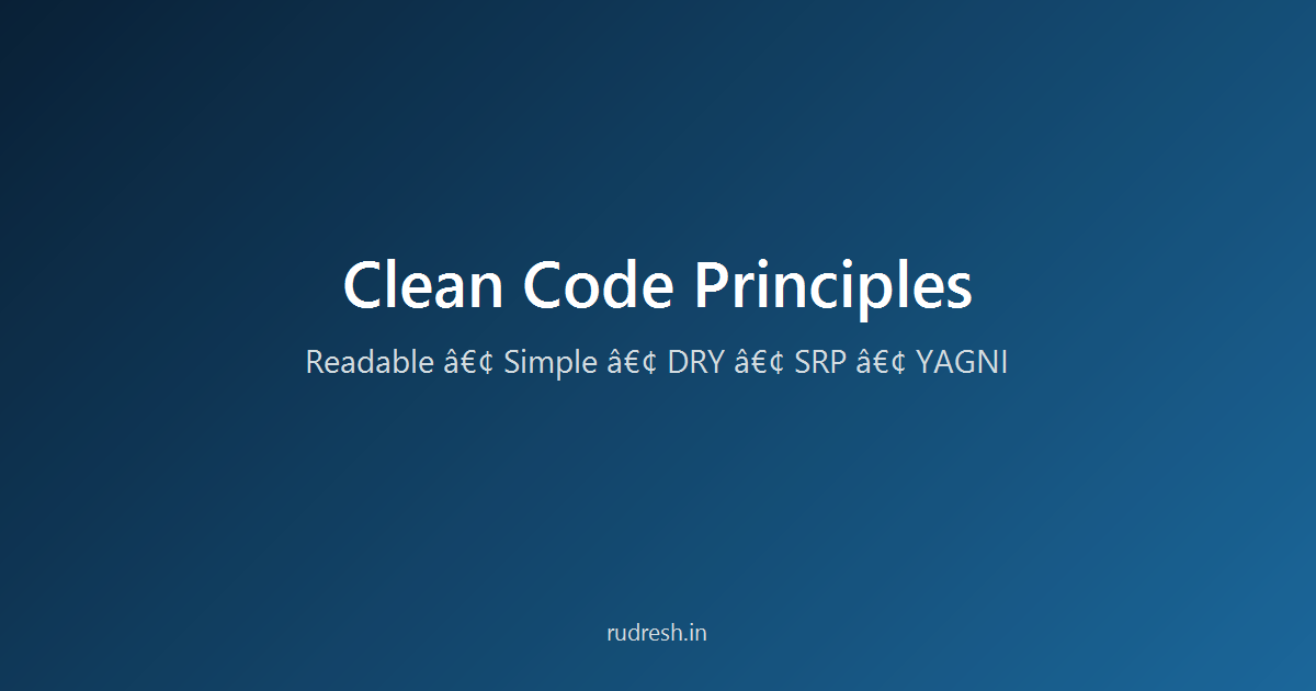 Clean Code Principles: Writing Maintainable Software